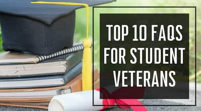 Top 10 FAQs for Student Veterans