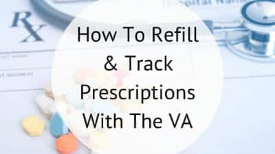 How To Refill & Track Prescriptions With The VA