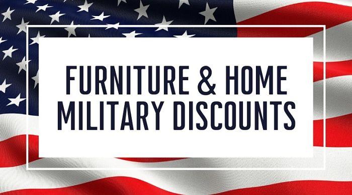Furniture and Home Military Discounts