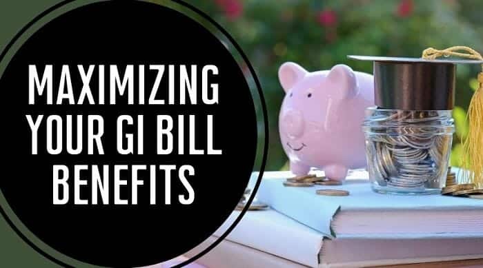Tips to Maximize Your GI Bill Benefits