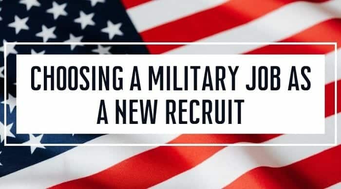 Choosing A Military Job As A New Recruit