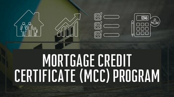 Mortgage Credit Certificate (MCC) Program