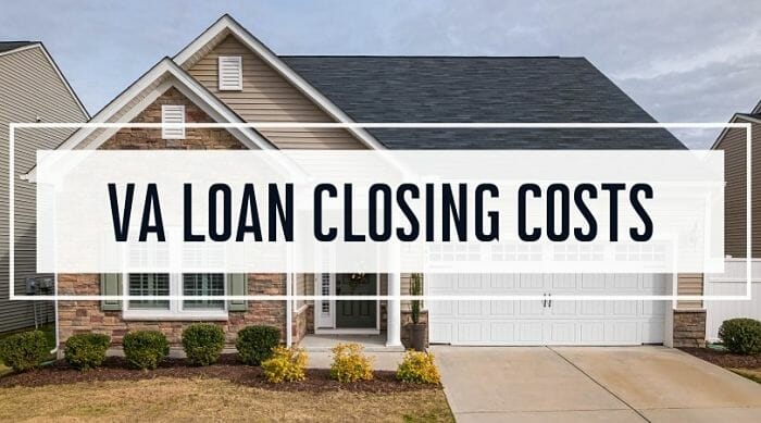 VA Loan Closing Costs