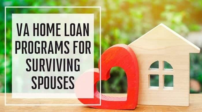 VA Home Loan Programs for Surviving Spouses