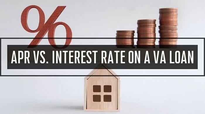 APR vs. Interest Rate On A VA Loan