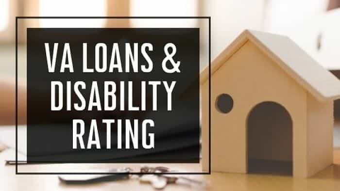 VA Loans And Disability Ratings