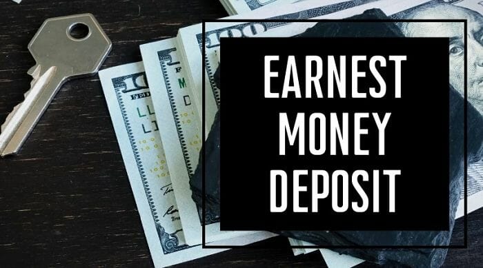 Earnest Money Deposit
