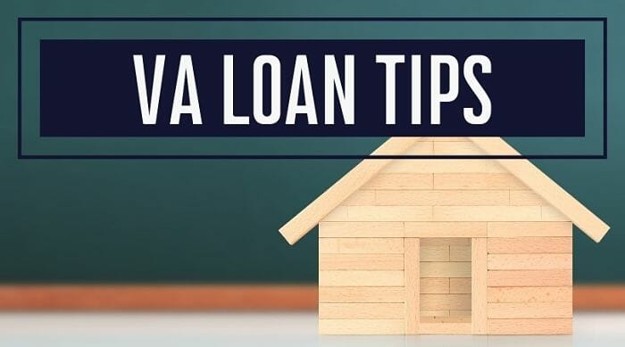 VA Loan Tips